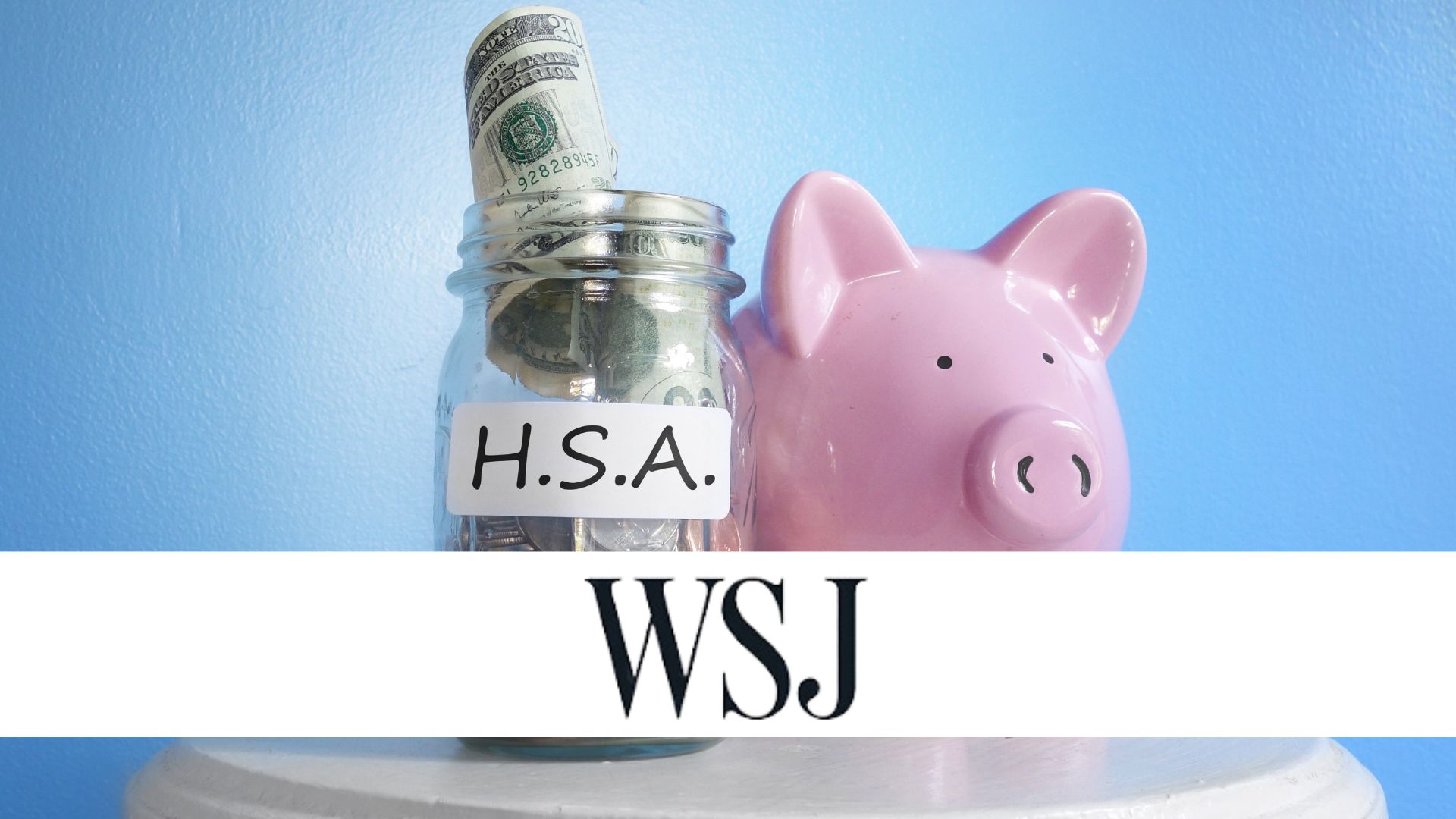 HSA savings jar with piggy bank.